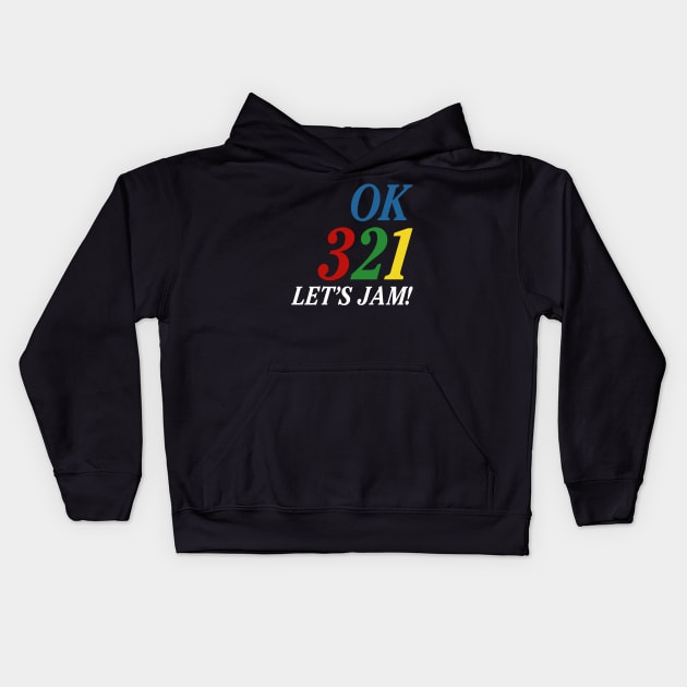 Ok 321 Let's Jam! Kids Hoodie by Indie Pop